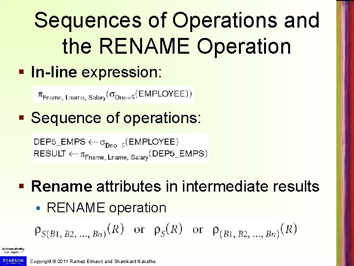 Sequences of Operations and the RENAME Operation § In-line expression: § Sequence of operations: