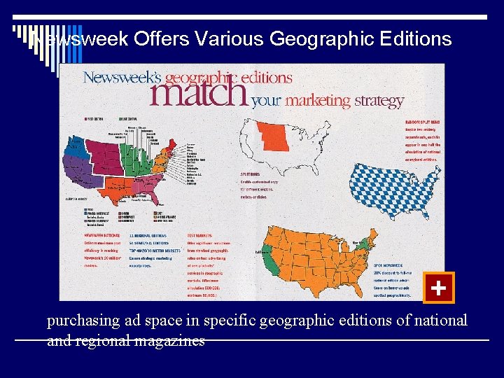 Newsweek Offers Various Geographic Editions + purchasing ad space in specific geographic editions of