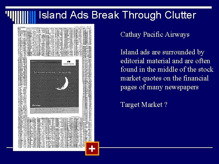 Island Ads Break Through Clutter Cathay Pacific Airways Island ads are surrounded by editorial