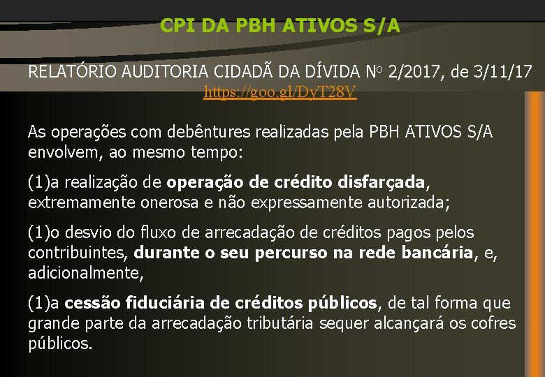 CPI DA PBH ATIVOS S/A RELATÓRIO AUDITORIA CIDADÃ DA DÍVIDA No 2/2017, de 3/11/17