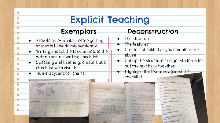 Explicit Teaching Exemplars ● ● Provide an exemplar before getting students to work independently.