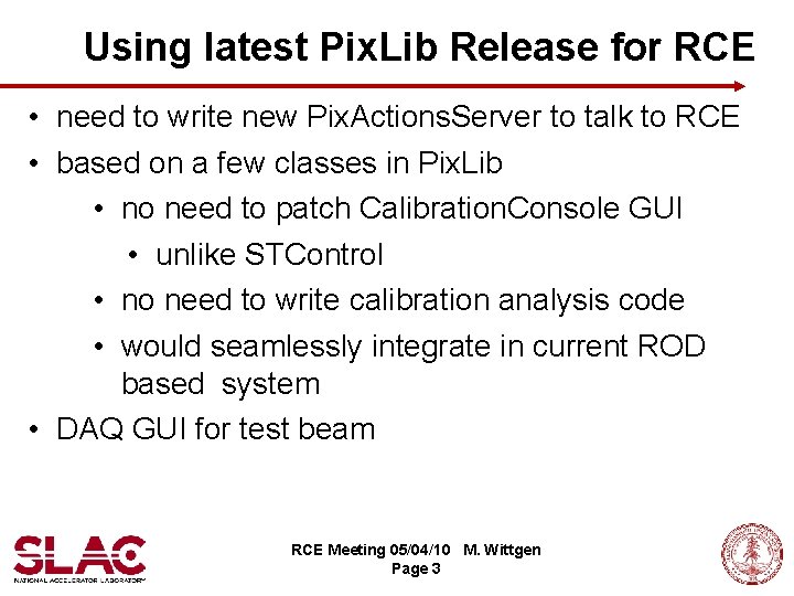 Using latest Pix. Lib Release for RCE • need to write new Pix. Actions.