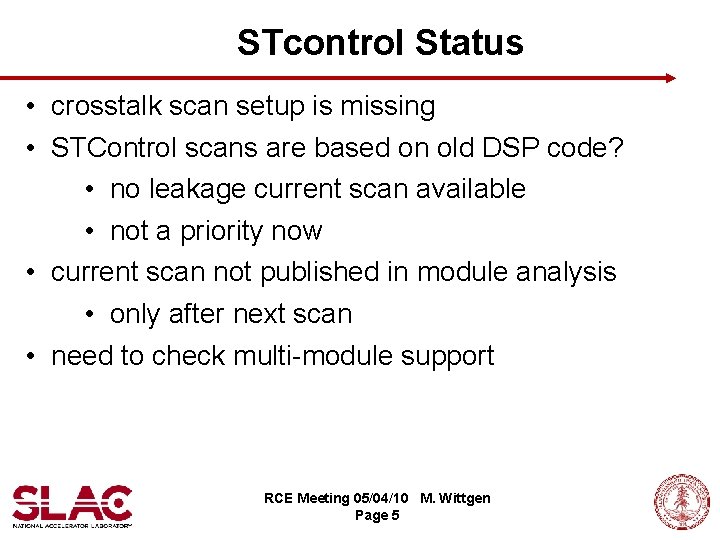 STcontrol Status • crosstalk scan setup is missing • STControl scans are based on