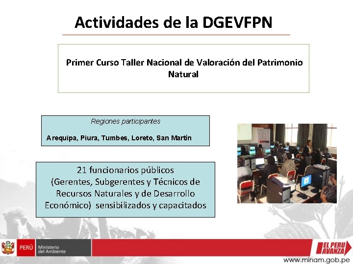 Actividades de la DGEVFPN Primer Curso Taller Nacional de Valoración del Patrimonio Natural Regiones