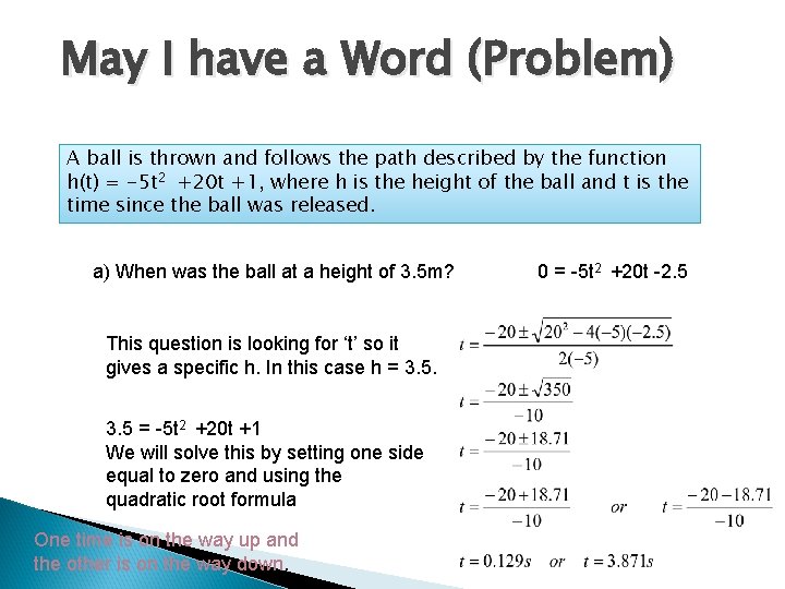 May I have a Word (Problem) A ball is thrown and follows the path