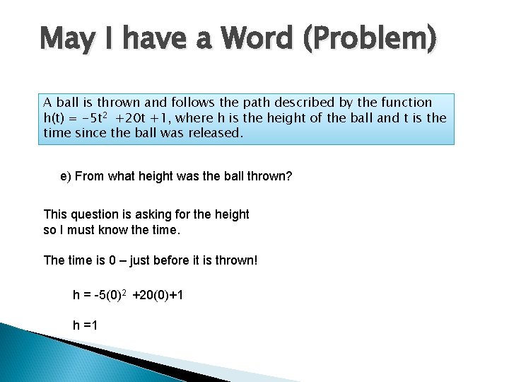 May I have a Word (Problem) A ball is thrown and follows the path