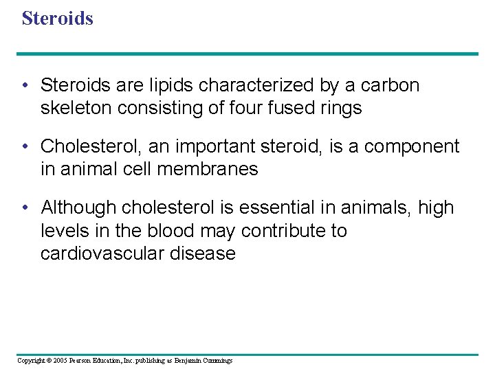 Steroids • Steroids are lipids characterized by a carbon skeleton consisting of four fused