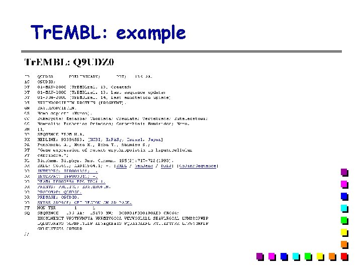 Tr. EMBL: example Tr. EMBL: example