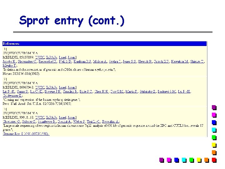 Sprot entry (cont. ) Sprot entry (cont. )