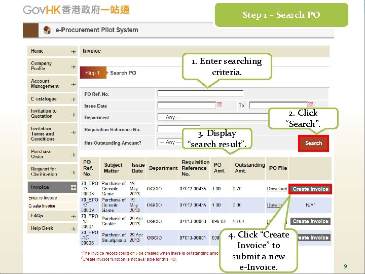 Step 1 – Search PO 1. Enter searching criteria. 3. Display “search result”. 2.