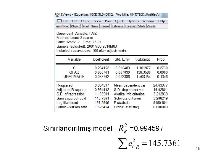 Sınırlandırılmış model: =0. 994597 48 