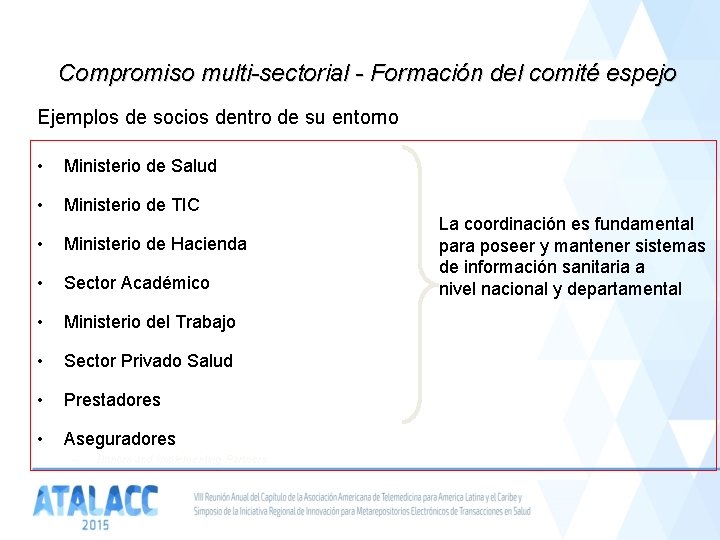 Compromiso multi-sectorial - Formación del comité espejo Ejemplos de socios dentro de su entorno