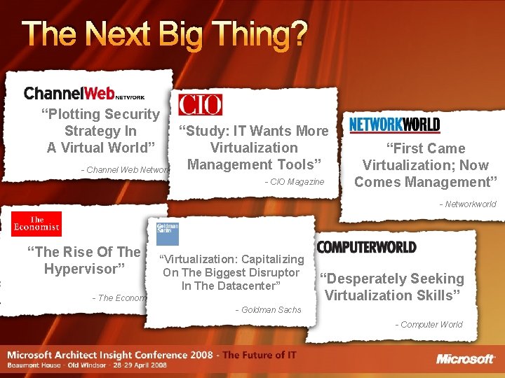 The Next Big Thing? “Plotting Security Strategy In A Virtual World” - Channel Web