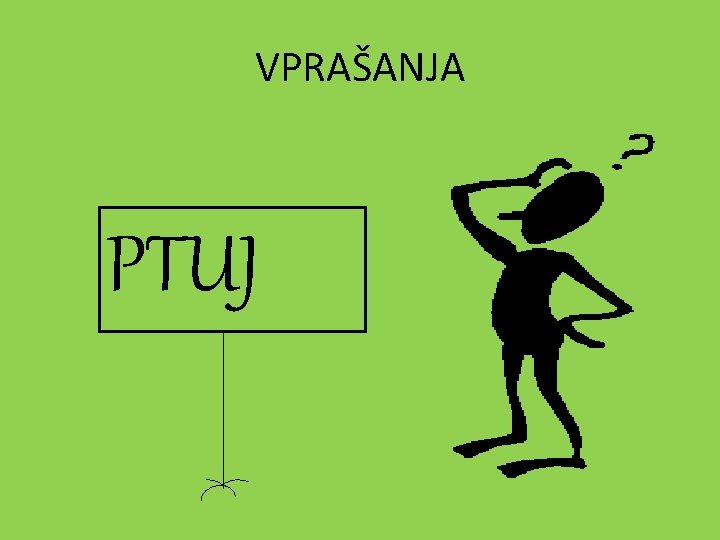 VPRAŠANJA PTUJ 