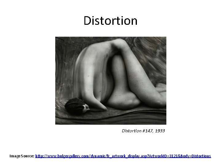 Distortion #147, 1933 Image Source: http: //www. bulgergallery. com/dynamic/fr_artwork_display. asp? Artwork. ID=3121&Body=Distortions 