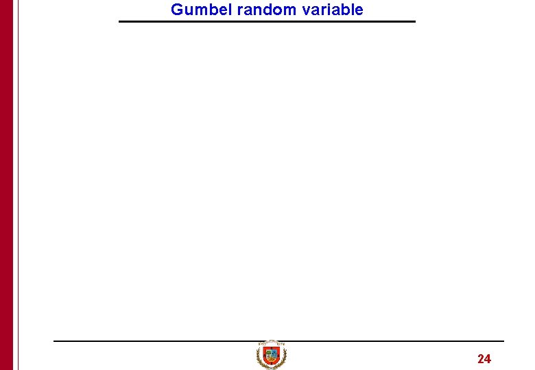 Gumbel random variable 24 