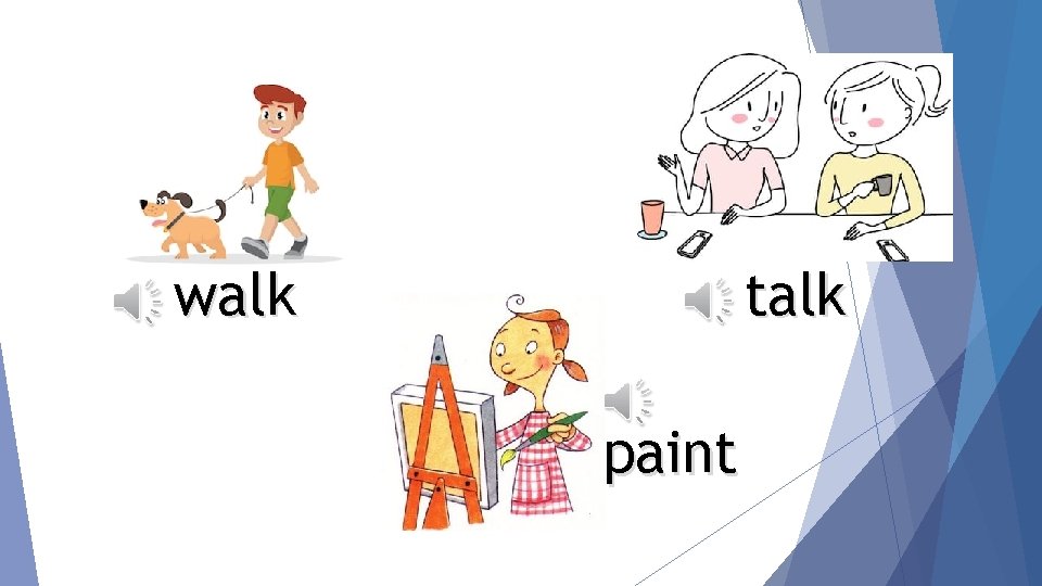 walk talk paint 