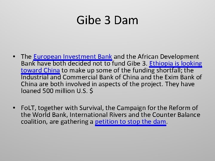 Gibe 3 Dam • The European Investment Bank and the African Development Bank have