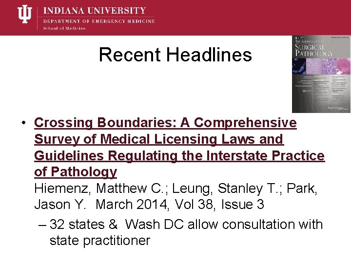 Recent Headlines • Crossing Boundaries: A Comprehensive Survey of Medical Licensing Laws and Guidelines