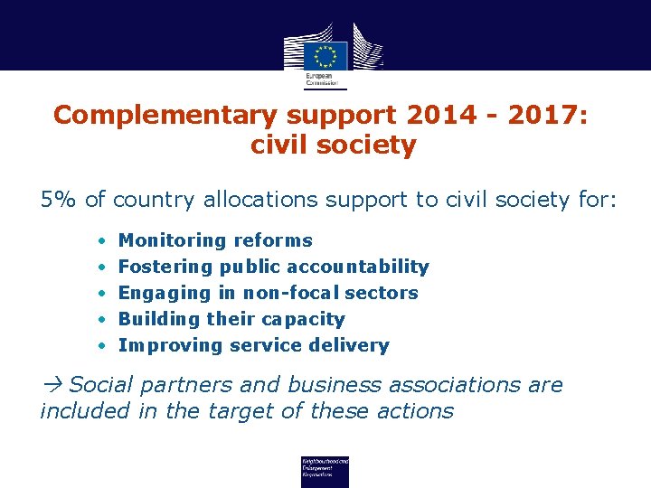 Complementary support 2014 - 2017: civil society 5% of country allocations support to civil