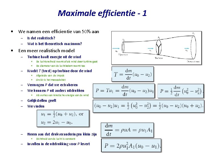 Maximale efficientie - 1 • We namen efficientie van 50% aan – – Is