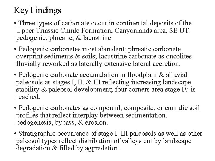 Key Findings • Three types of carbonate occur in continental deposits of the Upper