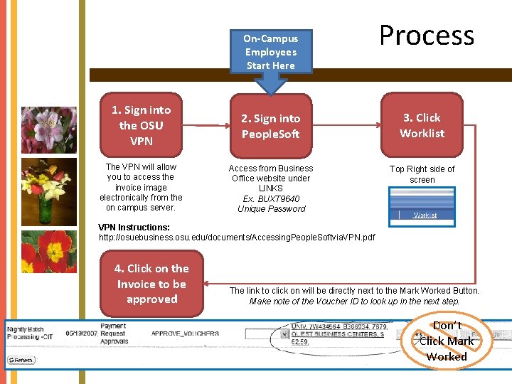 On-Campus Employees Start Here Process 1. Sign into the OSU VPN 2. Sign into