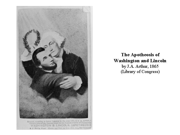 The Apotheosis of Washington and Lincoln by J. A. Arthur, 1865 (Library of Congress)