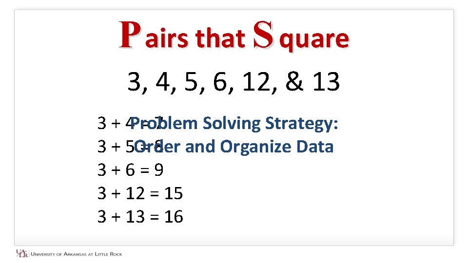 P airs that S quare 3, 4, 5, 6, 12, & 13 Problem Solving