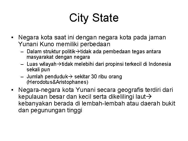 City State • Negara kota saat ini dengan negara kota pada jaman Yunani Kuno