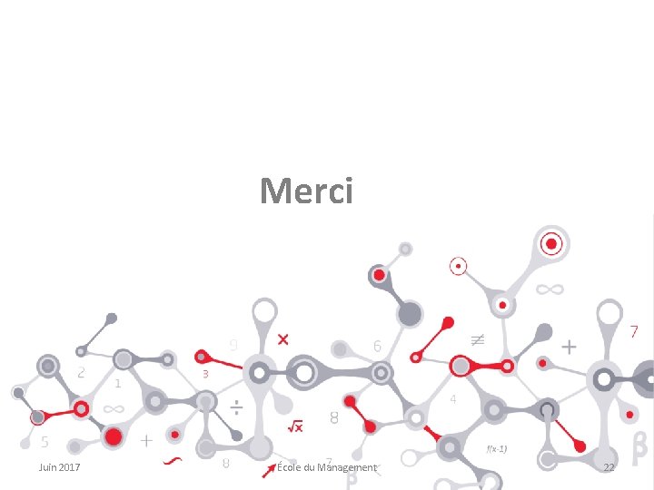 Merci Juin 2017 École du Management 22 