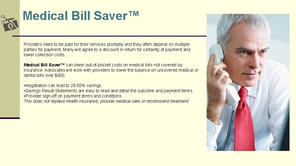 Medical Bill Saver™ Providers need to be paid for their services promptly and they