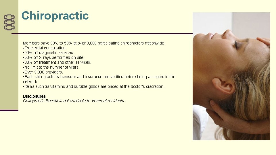 Chiropractic Members save 30% to 50% at over 3, 000 participating chiropractors nationwide. •