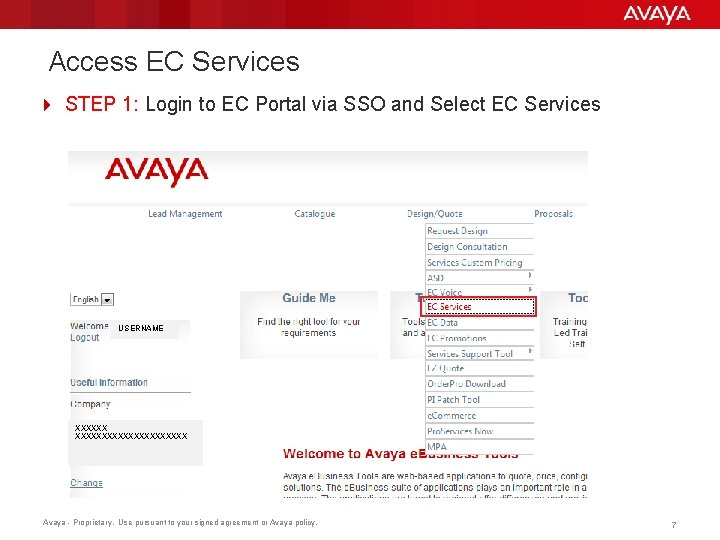 Access EC Services 4 STEP 1: Login to EC Portal via SSO and Select