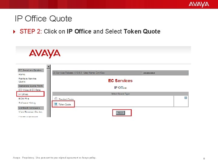 IP Office Quote 4 STEP 2: Click on IP Office and Select Token Quote