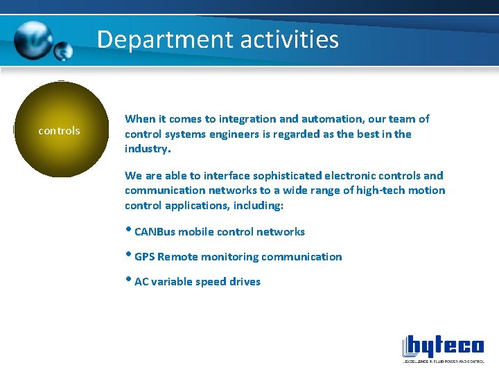 Department activities controls When it comes to integration and automation, our team of control