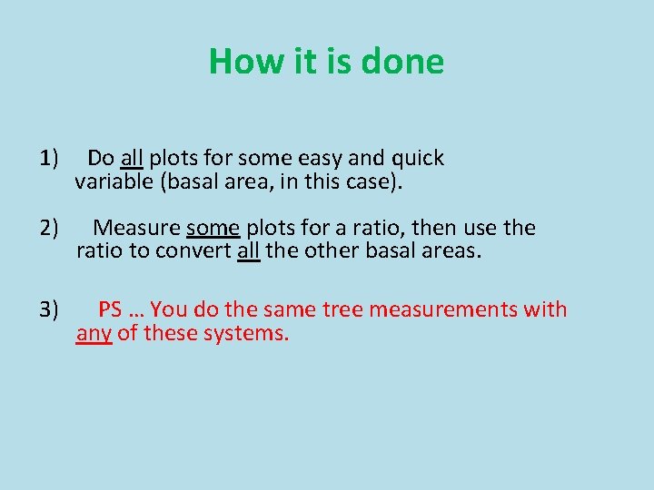 How it is done 1) Do all plots for some easy and quick variable