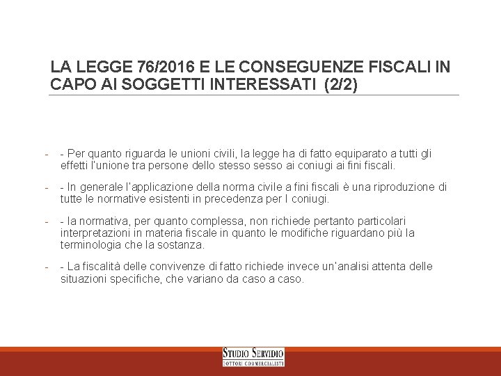 LA LEGGE 76/2016 E LE CONSEGUENZE FISCALI IN CAPO AI SOGGETTI INTERESSATI (2/2) -