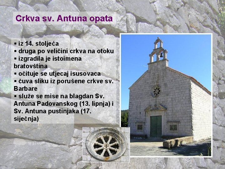 Crkva sv. Antuna opata § iz 14. stoljeća § druga po veličini crkva na