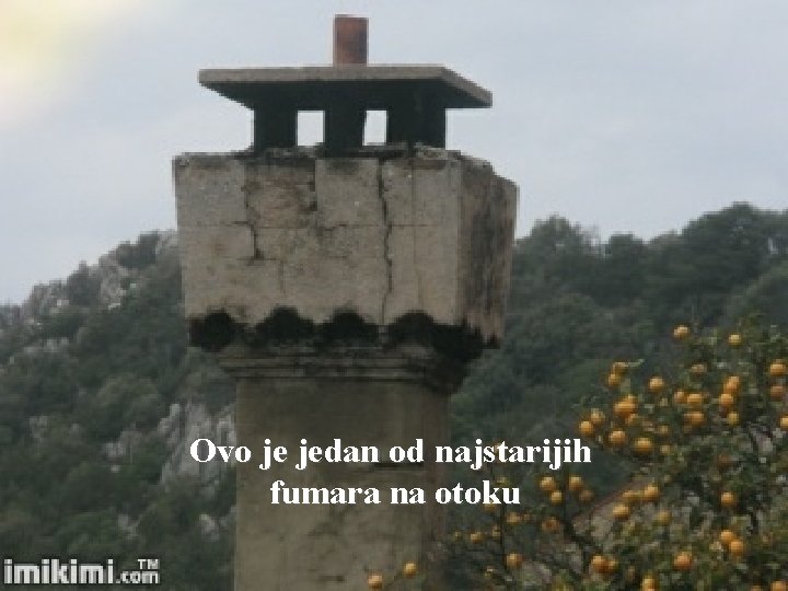 Ovo je jedan od najstarijih fumara na otoku 