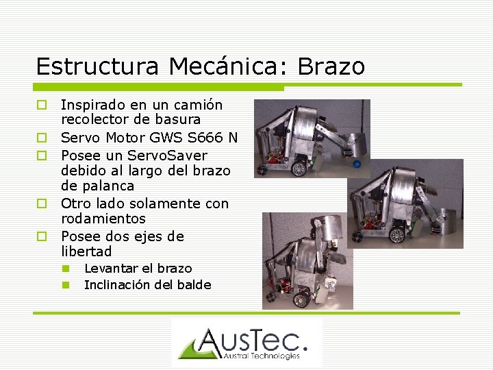 Estructura Mecánica: Brazo Inspirado en un camión recolector de basura Servo Motor GWS S