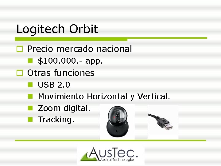 Logitech Orbit Precio mercado nacional $100. 000. - app. Otras funciones USB 2. 0