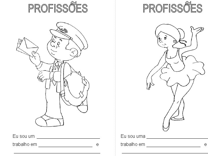 Eu sou um trabalho em Eu sou uma e trabalho em e 