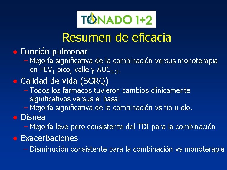 Resumen de eficacia ● Función pulmonar − Mejoría significativa de la combinación versus monoterapia