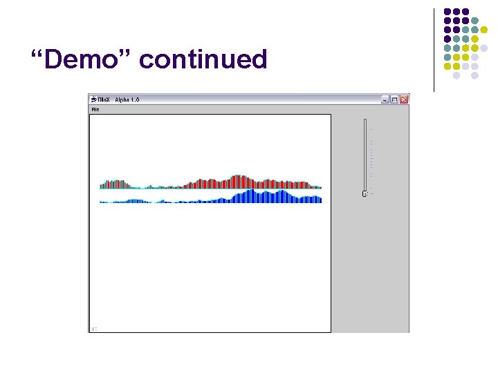“Demo” continued 