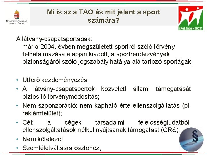 Mi is az a TAO és mit jelent a sport számára? A látvány-csapatsportágak: már