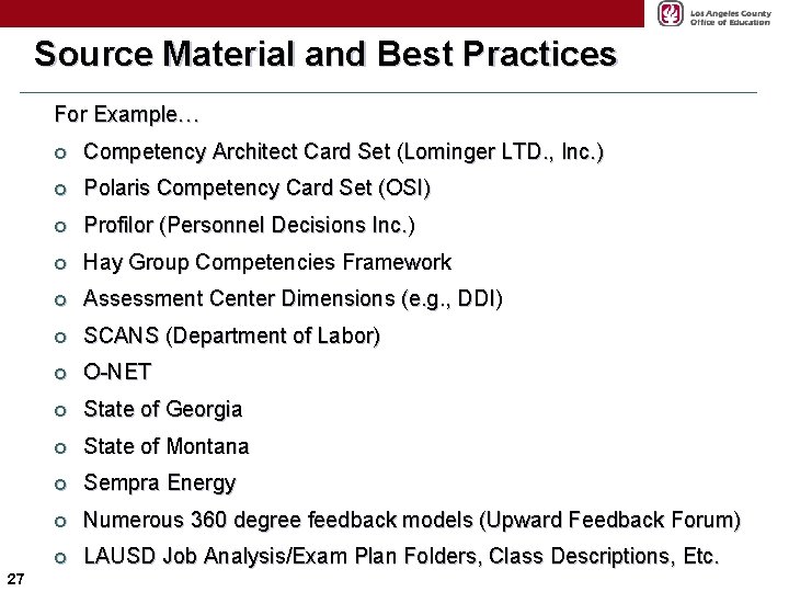 Source Material and Best Practices For Example… 27 ¢ Competency Architect Card Set (Lominger