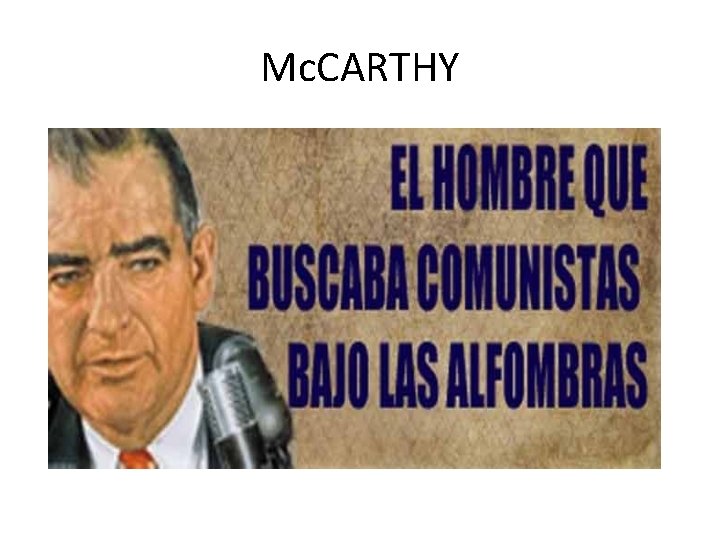 Mc. CARTHY 