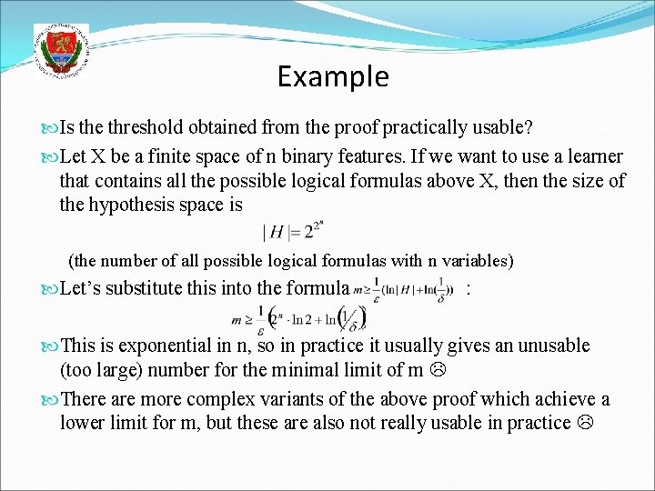 Example Is the threshold obtained from the proof practically usable? Let X be a