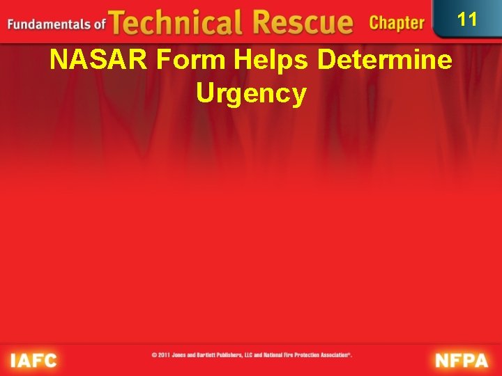 11 NASAR Form Helps Determine Urgency 